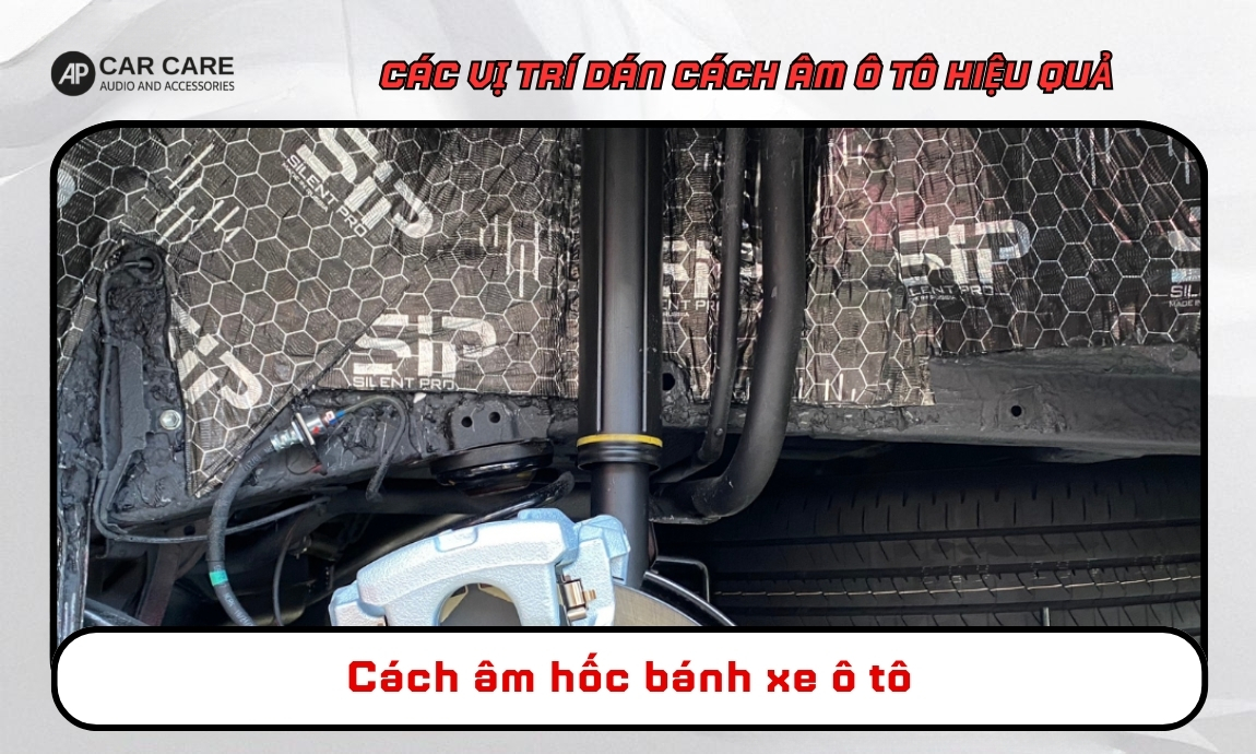 Cách âm hốc bánh xe ô tô