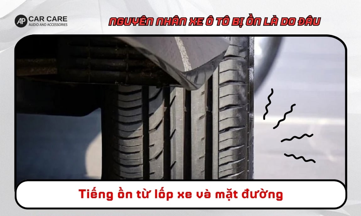 Tiếng ồn từ lốp xe và mặt đường