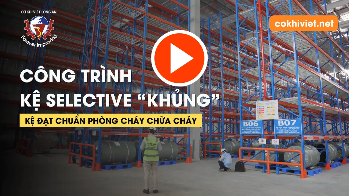 C&ocirc;ng tr&igrave;nh kệ selective kho thực phẩm