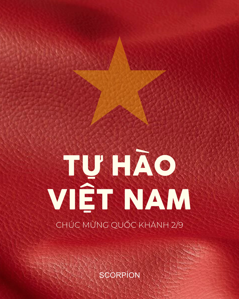 Chúc Mừng Quốc Khánh Việt Nam 2/9 - Scorpion Vietnam Đồng Hành Cùng Niềm Tự Hào Dân Tộc