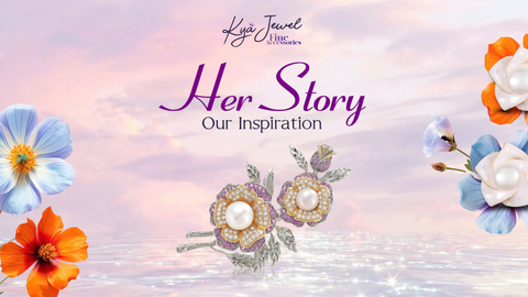 HER STORY - OUR INSPIRATION