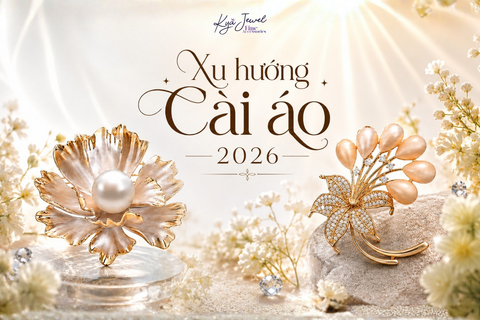 XU HƯỚNG CÀI ÁO 2026: MỘT ĐIỂM NHẤN NHỎ, MUÔN CÁCH ĐỂ NÀNG TỎA SÁNG