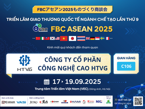 HTVG HIGH TECHNOLOGY - TẦM NHÌN TẠI FBC ASEAN 2025
