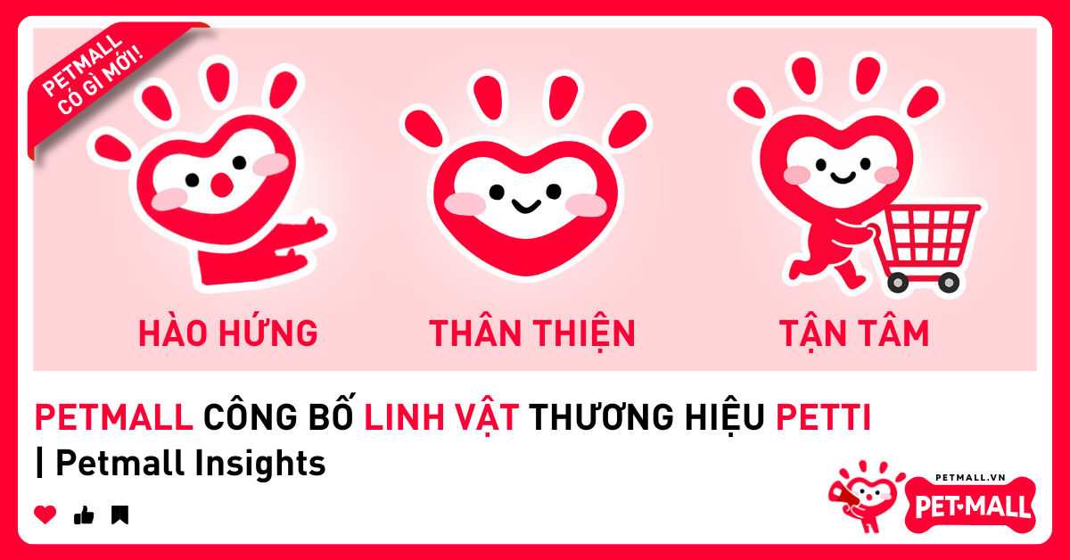PETMALL CÔNG BỐ LINH VẬT THƯƠNG HIỆU PETTI | Petmall Insights