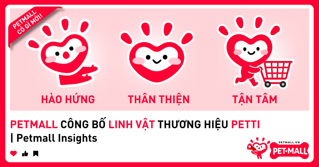 PETMALL CÔNG BỐ LINH VẬT THƯƠNG HIỆU PETTI | Petmall Insights
