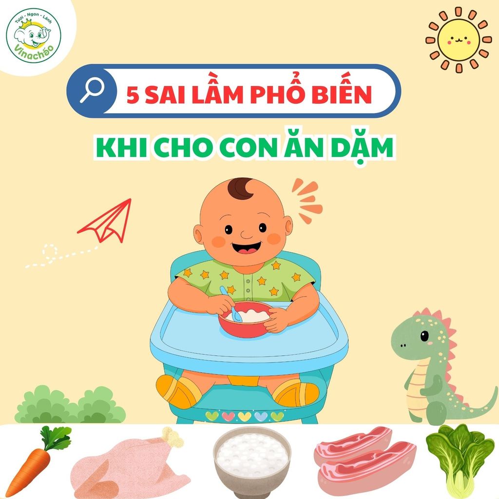 5 sai lầm phổ biến khi cho con ăn dặm – và cách khắc phục!