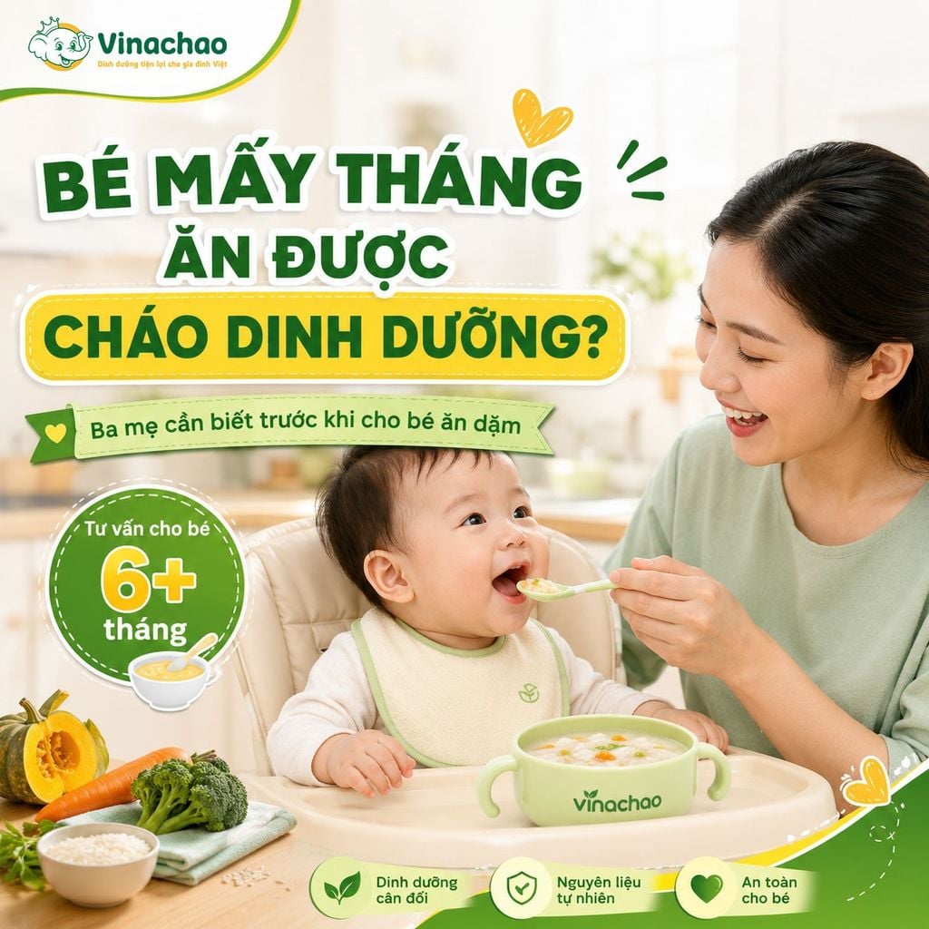 Bé mấy tháng ăn được cháo dinh dưỡng? Ba mẹ cần biết trước khi cho bé ăn dặm