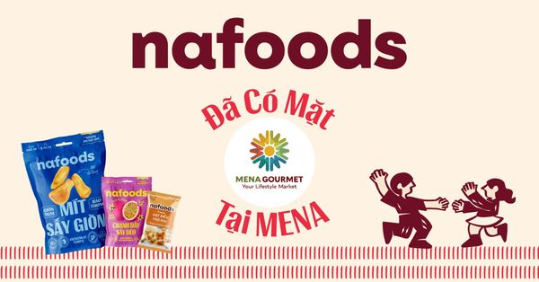 Nafoods chính thức có mặt tại Mena Gourmet Market