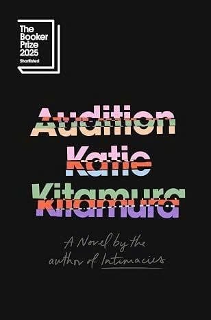 Audition – Katie Kitamura