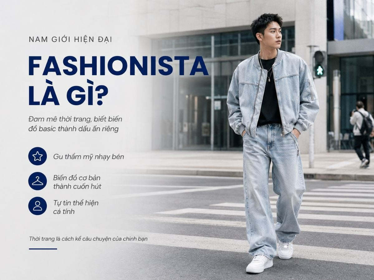 Fashionista nam thể hiện gu riêng qua cách phối trang phục và phụ kiện