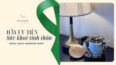 Tháng Nhận thức về Sức khoẻ Tinh thần | Mental Health Awareness Month