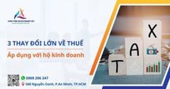NHỮNG THAY ĐỔI LỚN NHẤT VỀ THUẾ ĐỐI VỚI HỘ KINH DOANH TỪ NĂM 2026