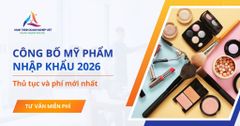 Công bố mỹ phẩm nhập khẩu 2026: Thủ tục & Phí mới nhất