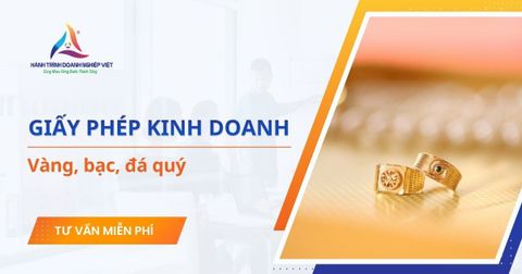 Dịch vụ xin giấy phép kinh doanh vàng bạc đá quý trọn gói
