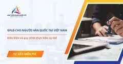 Hướng dẫn cách xin giấy phép lao động cho người Hàn Quốc tại Việt Nam