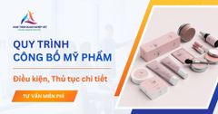 Hướng dẫn quy trình công bố mỹ phẩm chi tiết