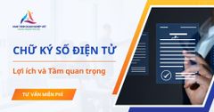 Lợi ích và tầm quan trọng của chữ ký số điện tử
