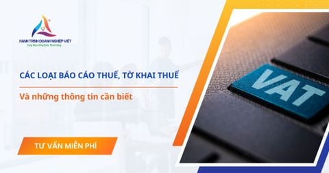 Thời hạn nộp các loại báo cáo Thuế Và tờ khai thuế mới nhất hiện nay