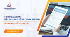 Thủ tục gia hạn giấy phép lao động (Work Permit) như thế nào?