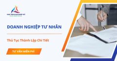 Thủ tục thành lập doanh nghiệp tư nhân theo quy định mới
