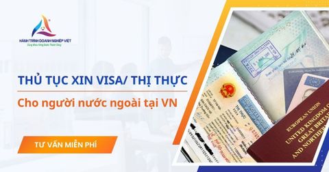 Thủ tục xin cấp visa/ thị thực cho người nước ngoài tại Việt Nam