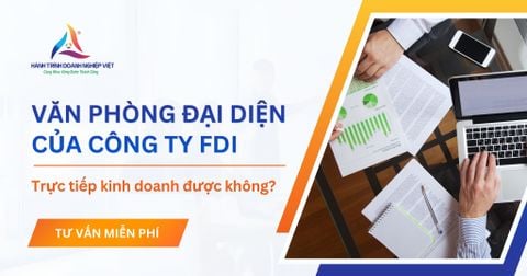 Văn phòng đại diện của công ty FDI có được trực tiếp kinh doanh không?