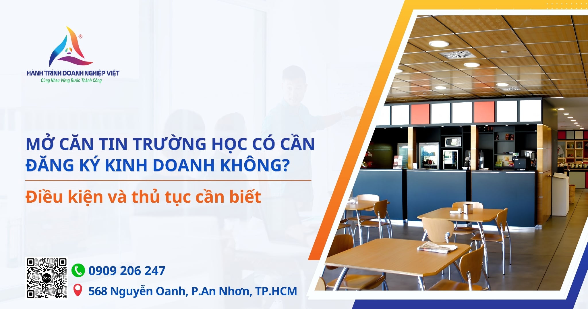 Mở căn tin trường học có cần đăng ký kinh doanh không? Điều kiện và thủ tục cần biết