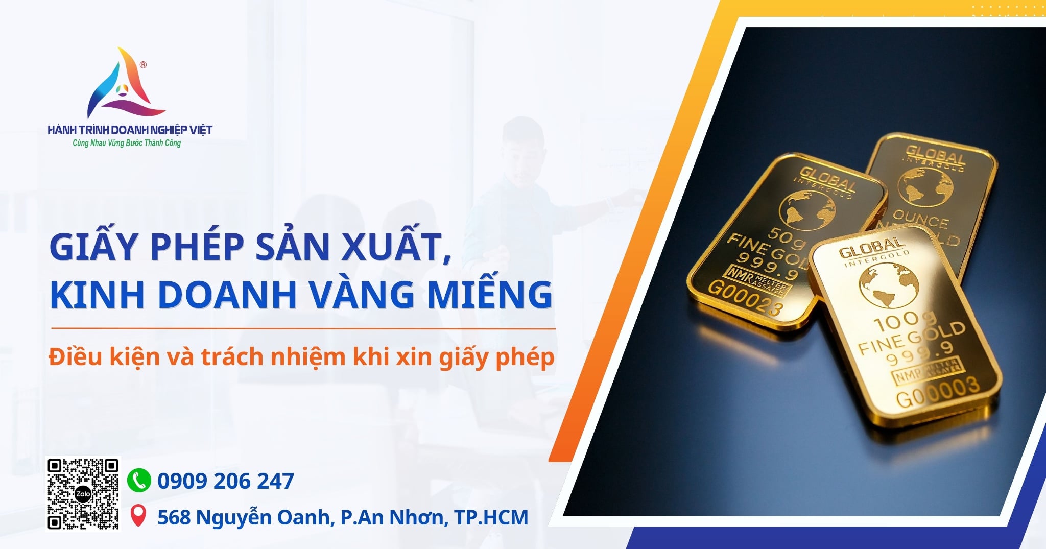 Điều kiện và trách nhiệm khi xin Giấy phép sản xuất, kinh doanh vàng miếng