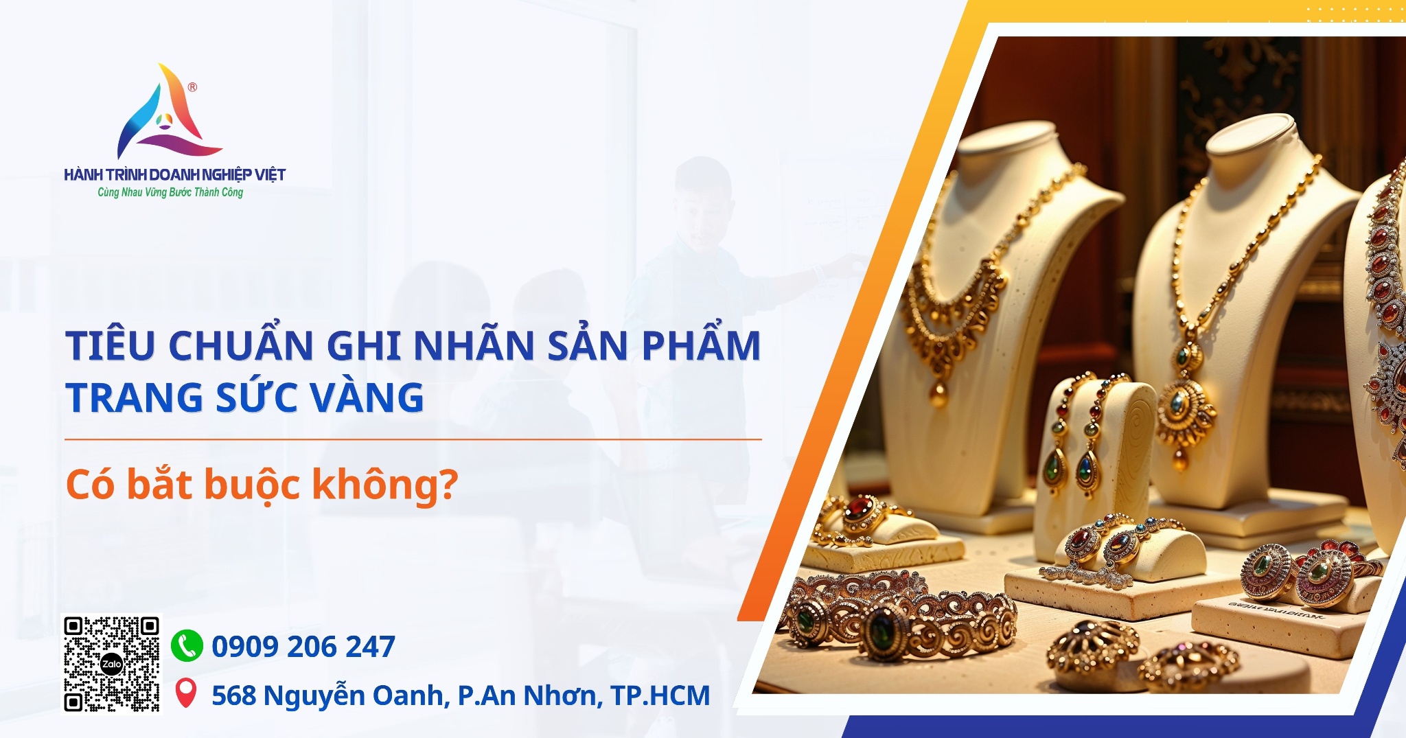 Tiêu chuẩn ghi nhãn sản phẩm trang sức vàng có bắt buộc không?