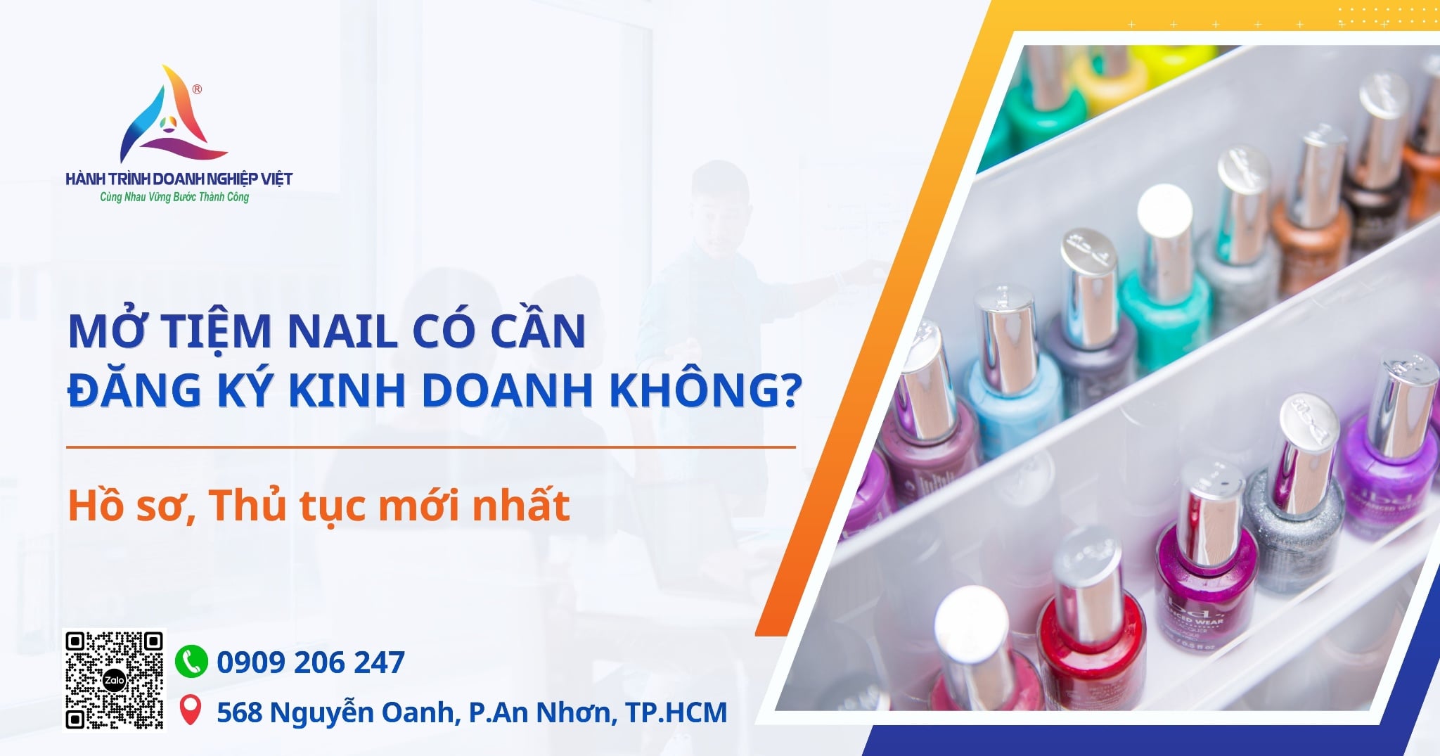Mở tiệm nail có cần đăng ký kinh doanh hay không? Thủ tục thành lập cơ sở kinh doanh tiệm nail?