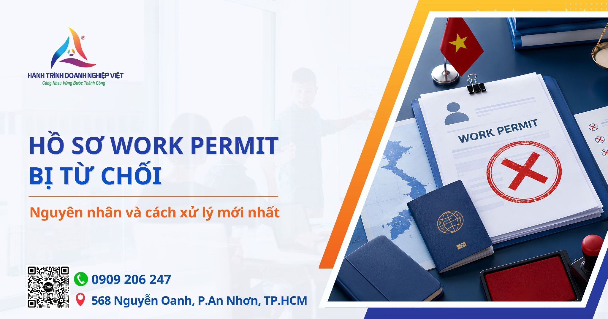 Hồ sơ Work Permit bị từ chối: Nguyên nhân và cách xử lý mới nhất