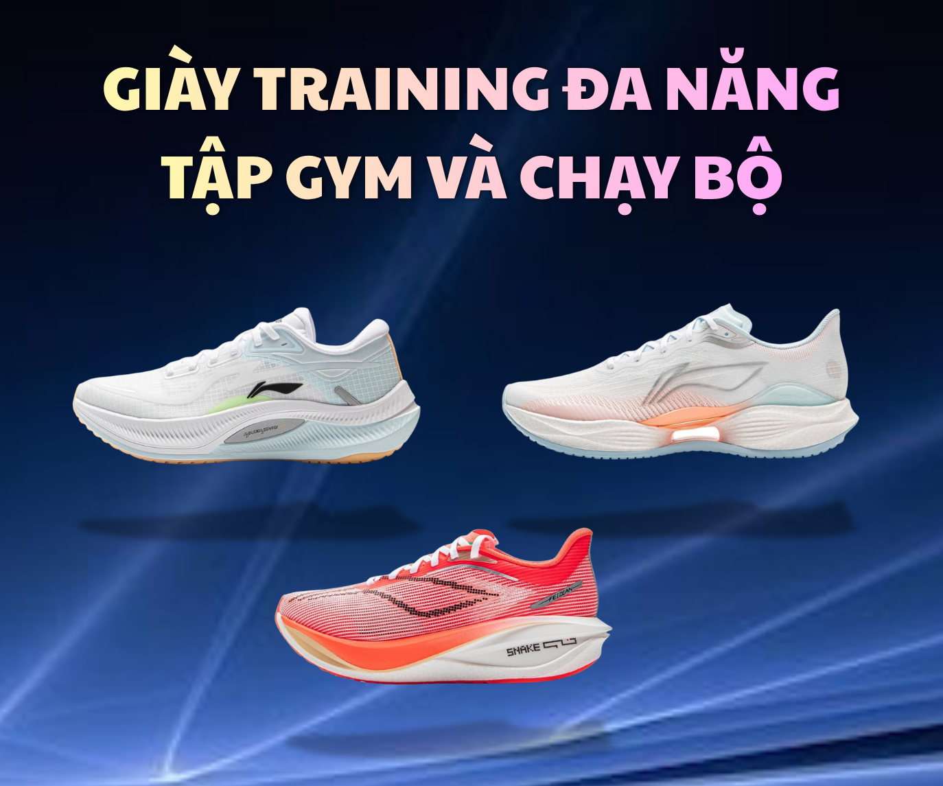 Những đôi giày training đa năng tập gym và chạy bộ giá tốt, bền nhất