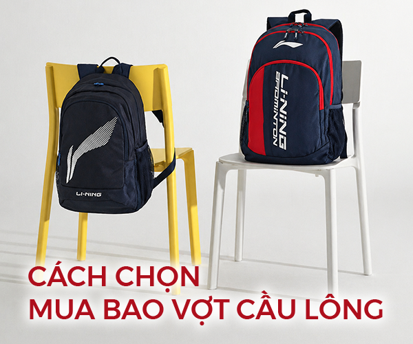Cách chọn mua bao vợt cầu lông chính hãng, bền đẹp