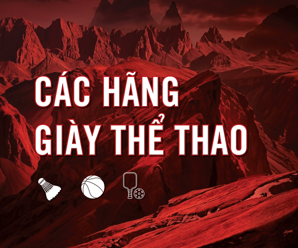 Top 10 các hãng giày thể thao nổi tiếng nhất thế giới