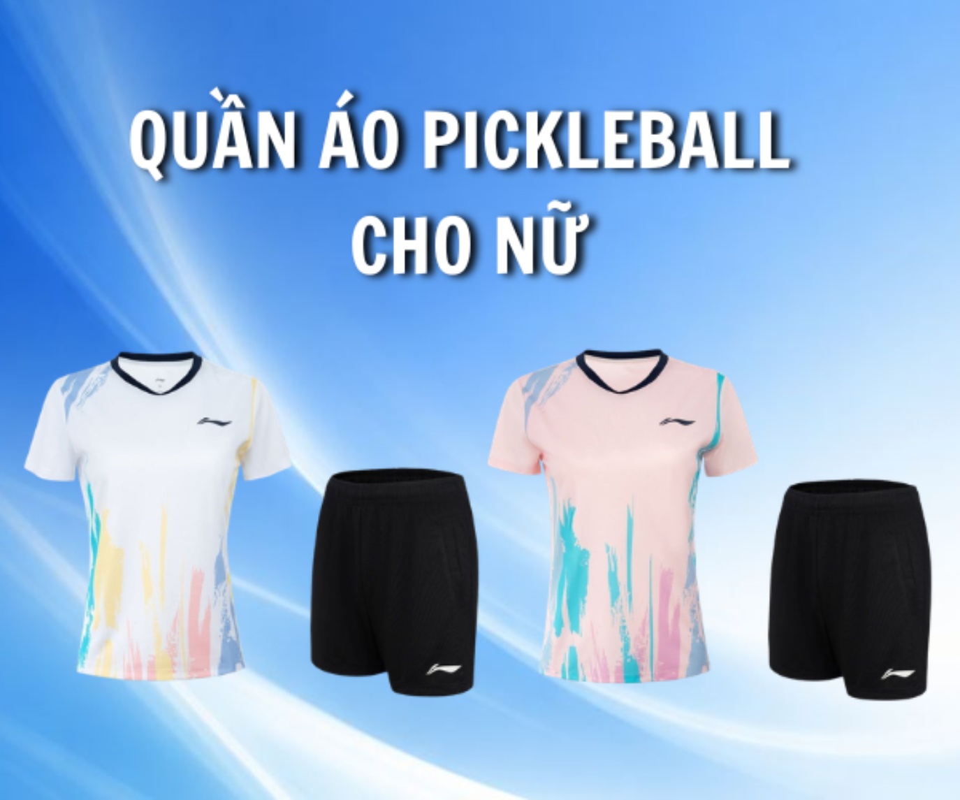 Những mẫu quần áo Pickleball cho nữ tôn dáng và thoáng mát