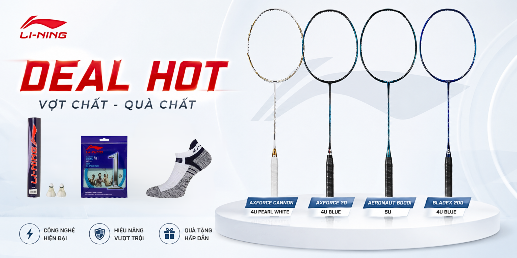 Deal Hot Li-Ning: Săn vợt cầu lông chính hãng, nhận ngay quà tặng hấp dẫn