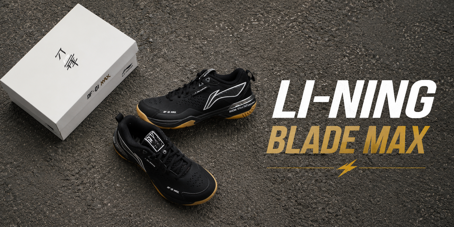 Khám Phá Công Nghệ Giày Cầu Lông Li-Ning Blade Max