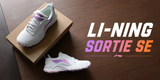 Review Li-Ning SORTIE SE – Mẫu Giày Pickleball Linh Hoạt Và Ổn Định Trong Từng Bước Di Chuyển