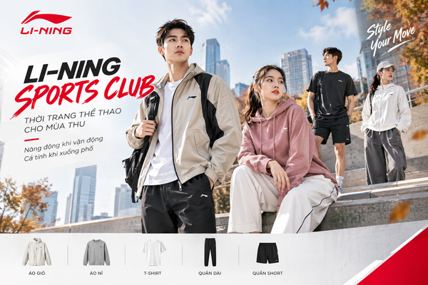LI-NING SPORTS CLUB 2026 – THỜI TRANG THỂ THAO NĂNG ĐỘNG CHO MÙA THU