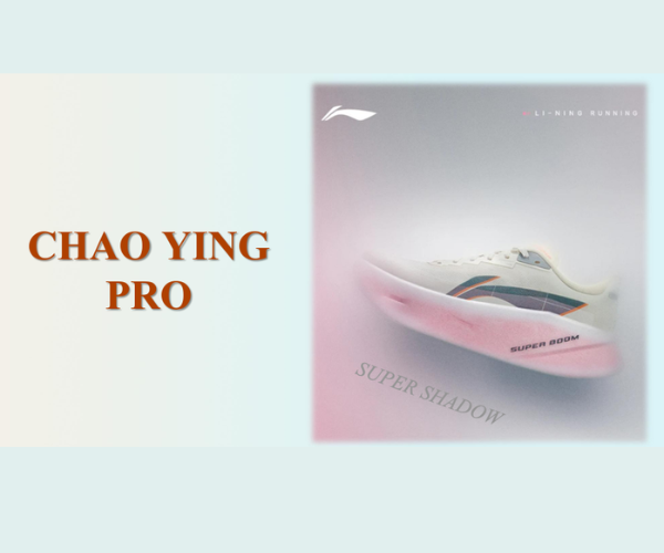 Review giày chạy Chao Ying Pro (Super Shadow Pro) siêu nhẹ