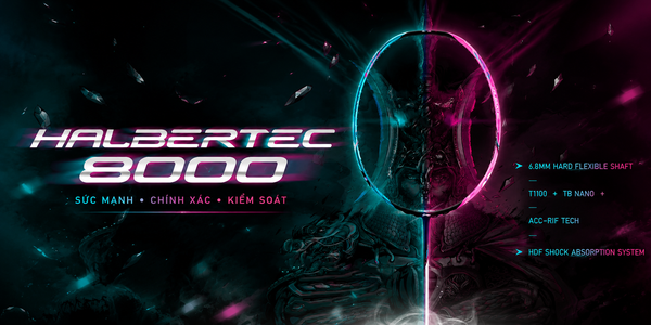 Li-Ning Halbertec 8000 – “Thần Búa Tốc Độ” Cho Lối Chơi Kiểm Soát Và Tấn Công