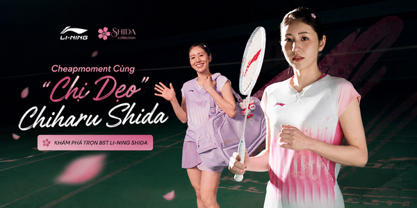 Cheapmoment Cùng “Chị Dẹo” Chiharu Shida – Khám Phá Trọn BST Li-Ning SHIDA