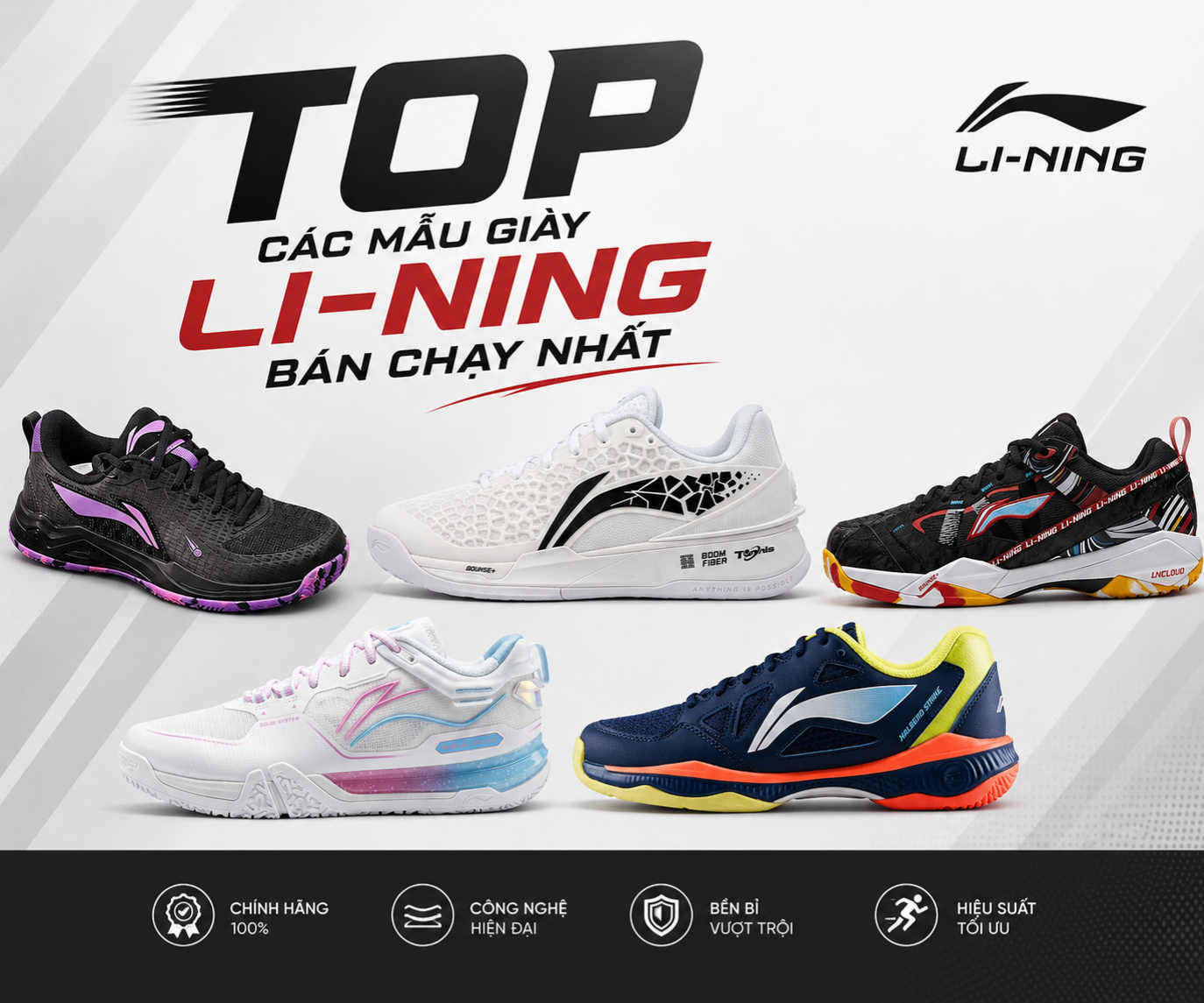 Tổng hợp TOP các mẫu giày Li-Ning bán chạy nhất, chuẩn chính hãng