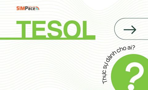 TESOL THỰC SỰ DÀNH CHO AI