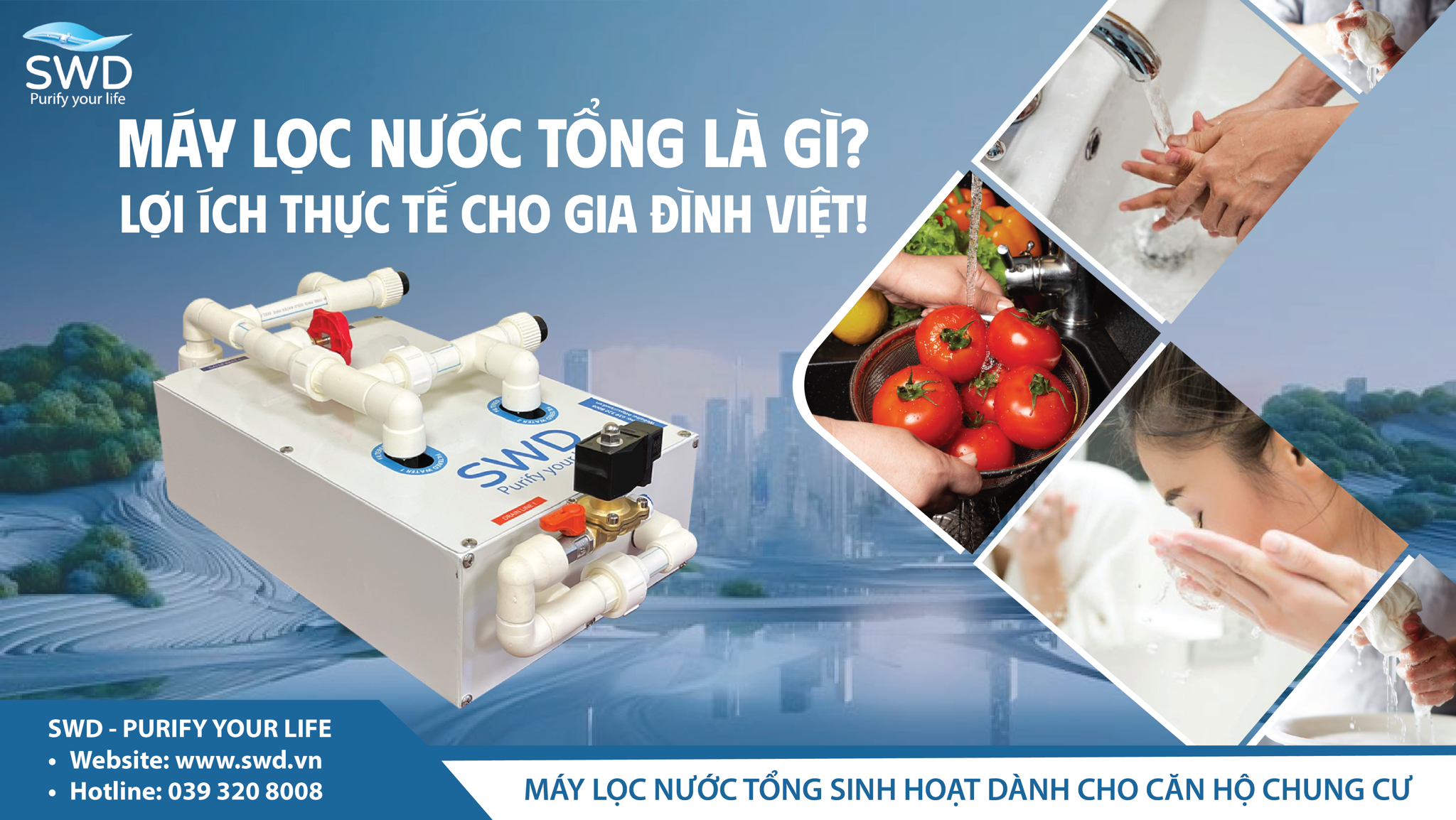 MÁY LỌC NƯỚC TỔNG LÀ GÌ? LỢI ÍCH THỰC TẾ CHO GIA ĐÌNH VIỆT!