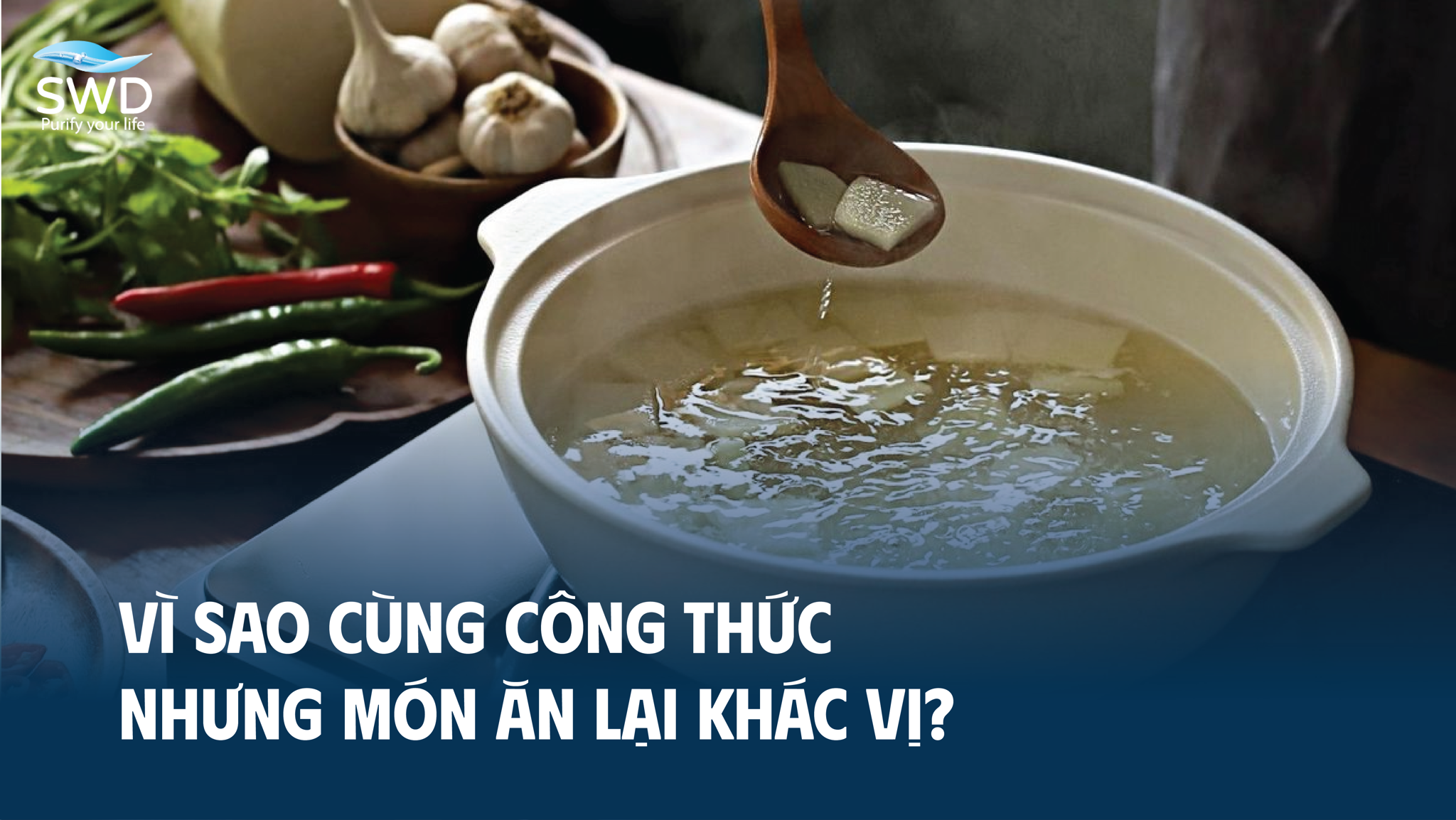 LỌC NƯỚC TỔNG CAO CẤP VIỆT NAM SWD - TỐI ƯU DIỆN TÍCH CHUNG CƯ , NHÀ Ở 2025.