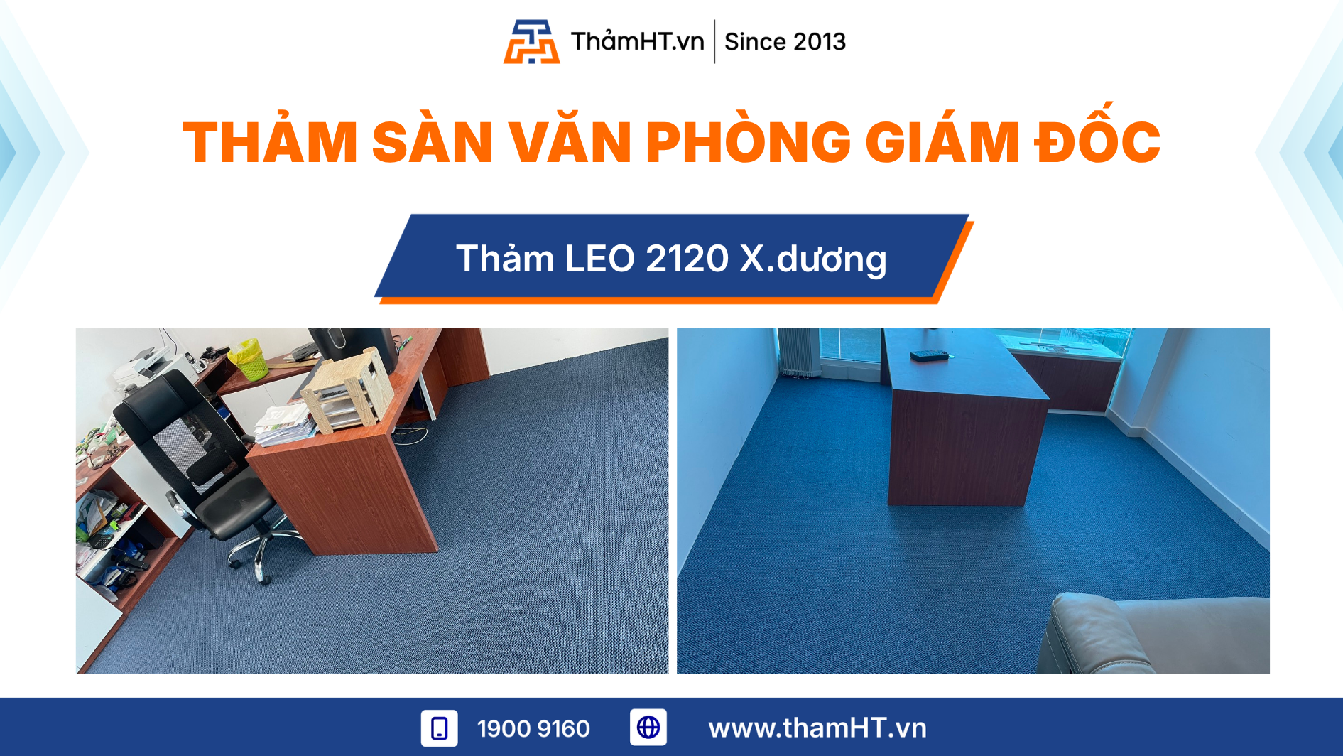 Thảm trải sàn văn phòng Giám đốc - Thảm LEO Xanh dương - Sự chuyên nghiệp từ ngoài vào trong