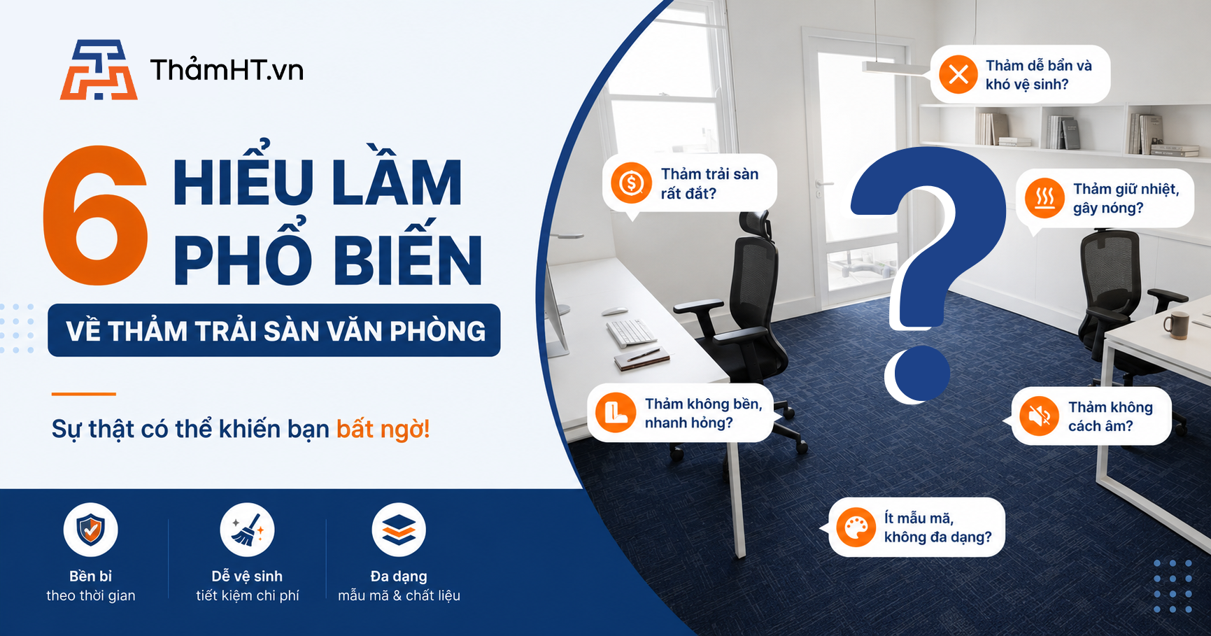 6 Hiểu Lầm Phổ Biến Về Thảm Trải Sàn Văn Phòng Doanh Nghiệp Cần Biết