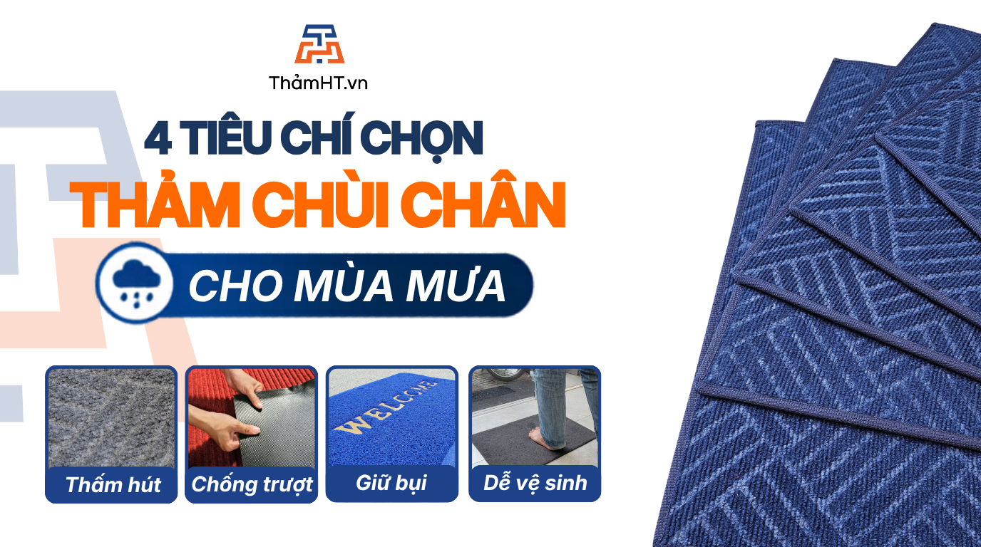 Mùa Mưa Đến, Nên Chọn Thảm Chùi Chân Như Thế Nào Để Văn Phòng Luôn Sạch Và An Toàn?