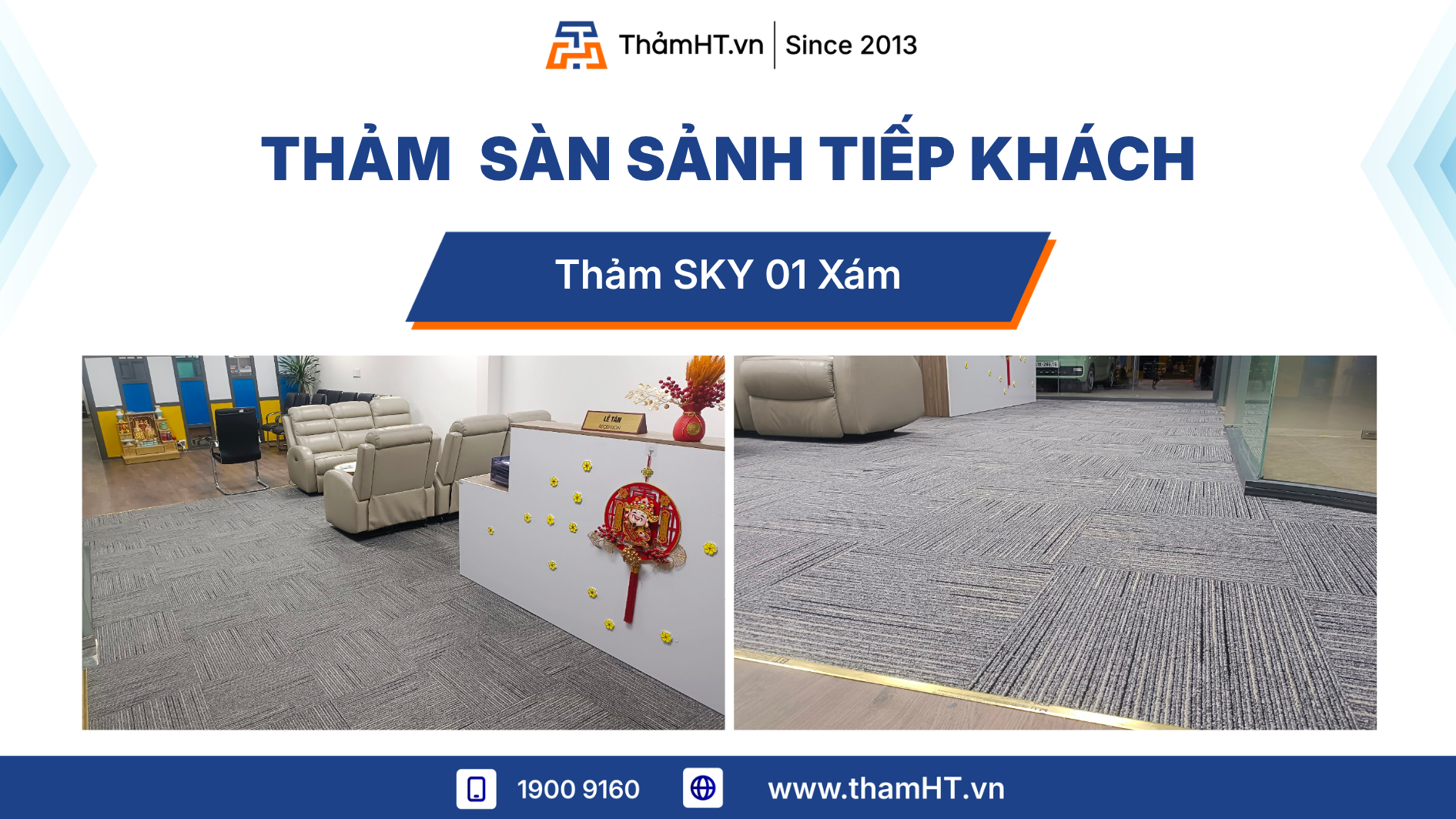Thảm trải sàn Sảnh tiếp khách 40m2 - Thảm SKY 01 Xám - Nâng cấp diện mạo công ty